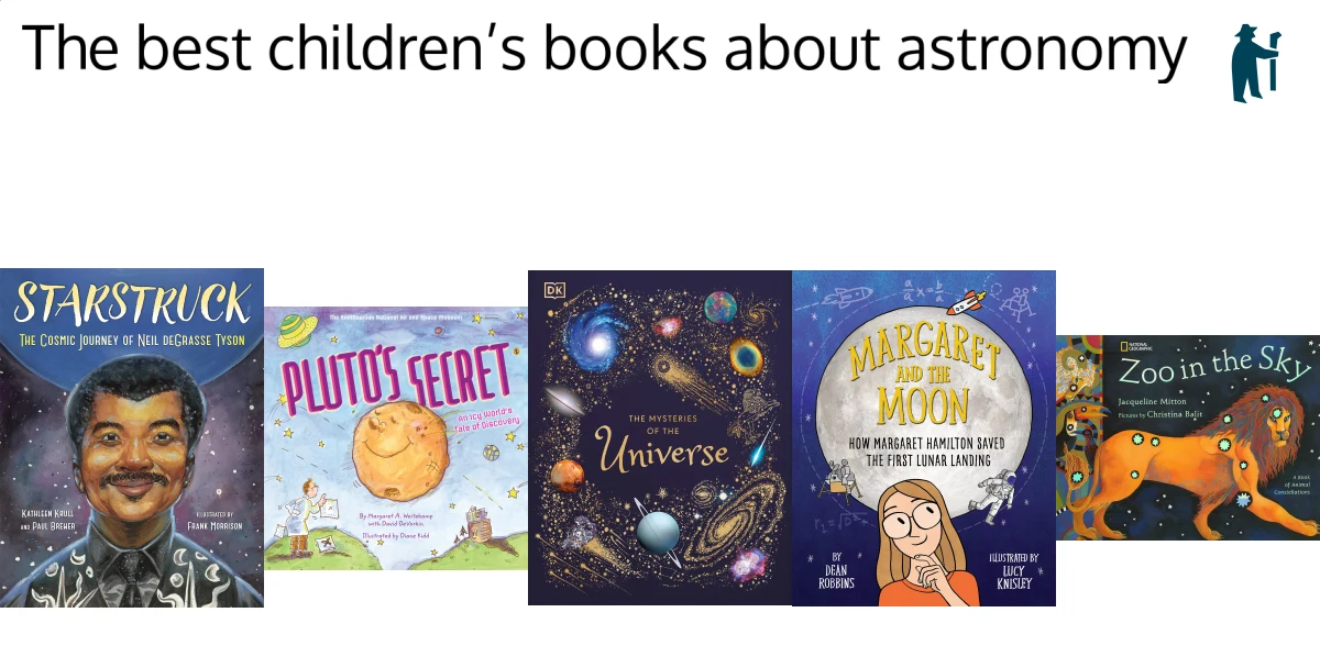 The Best Children S Books About Astronomy