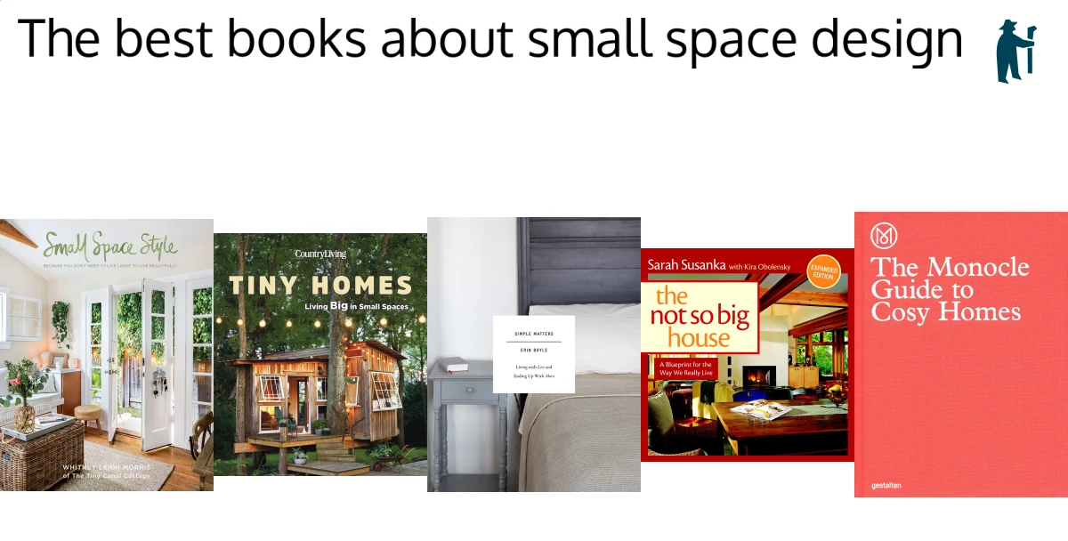 Small Space Style: Because You Don't Need to Live Large to Live Beautifully  by Whitney Leigh Morris, Hardcover