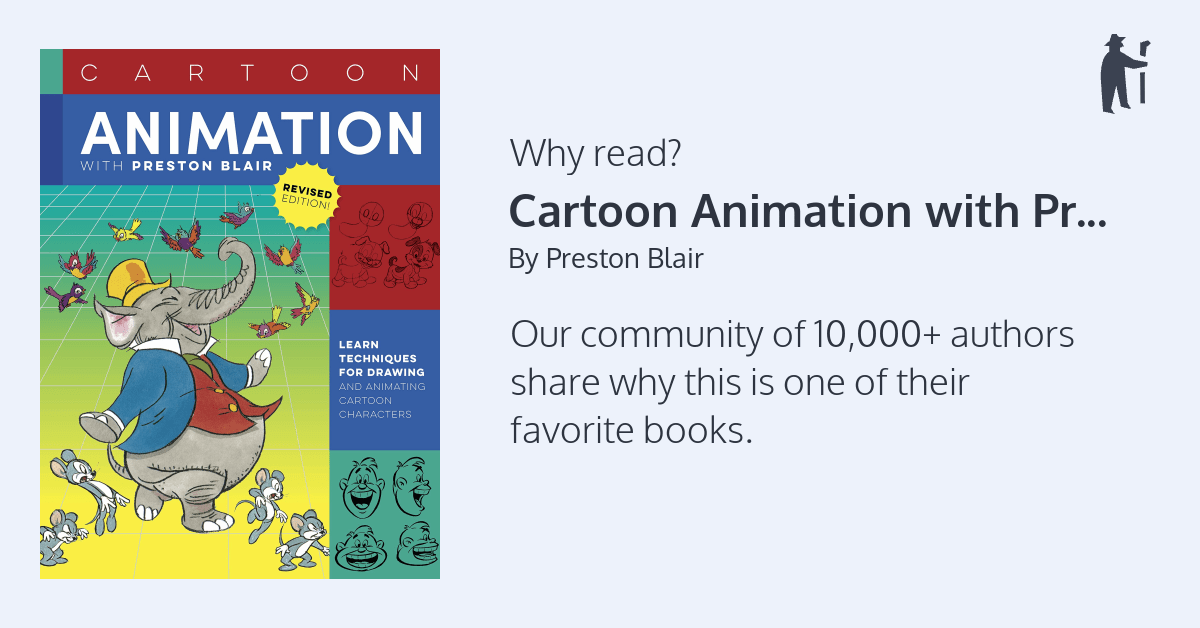 Why read Cartoon Animation with Preston Blair?