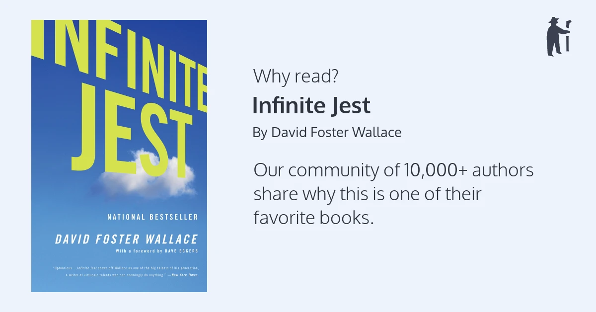 Why read Infinite Jest?