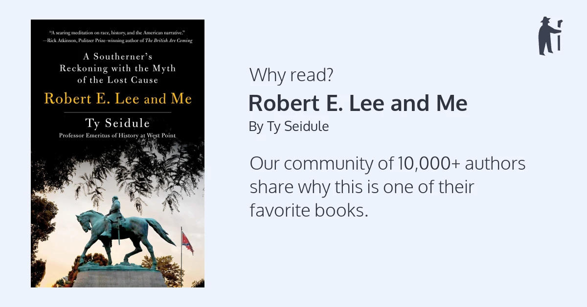 Why read Robert E. Lee and Me?