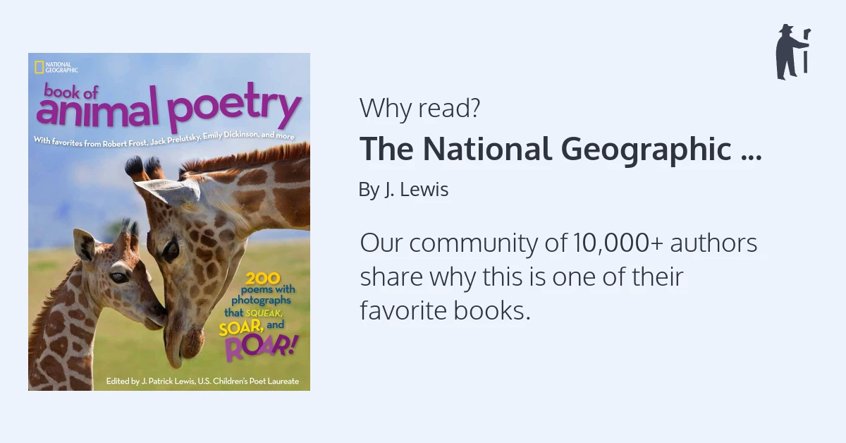 Why read The National Geographic Book of Animal Poetry?