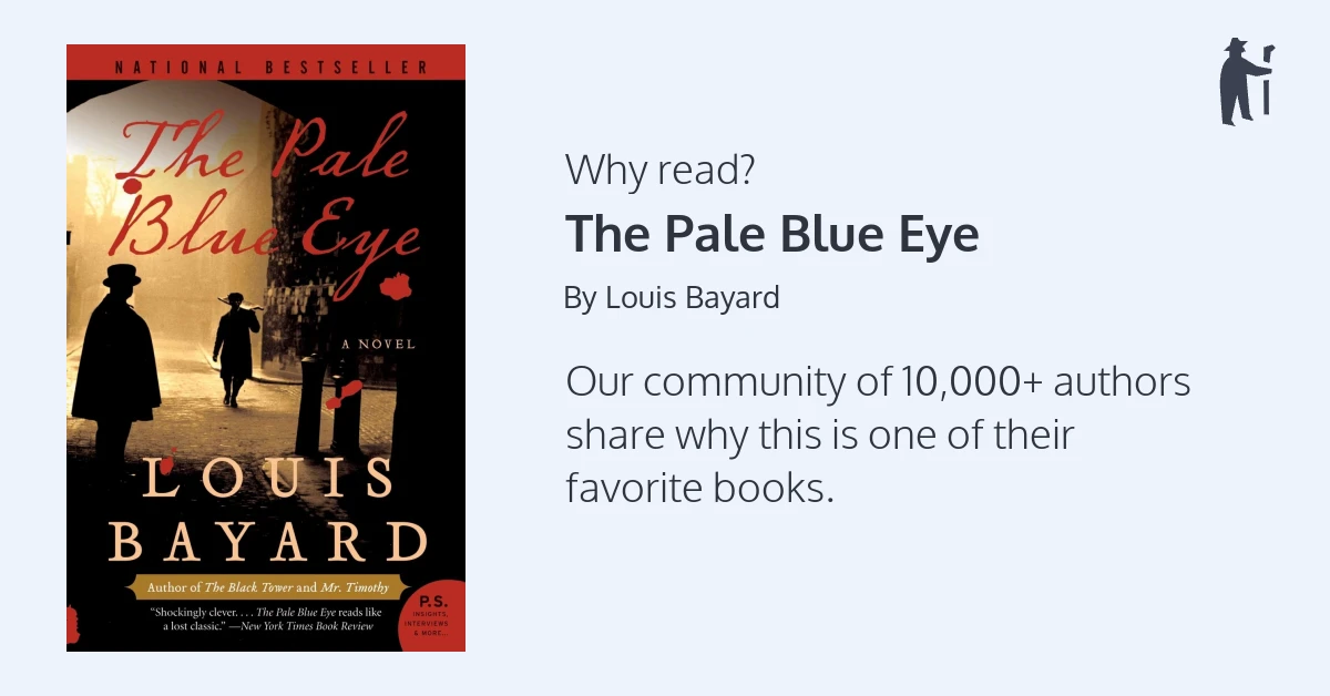 Why read The Pale Blue Eye?