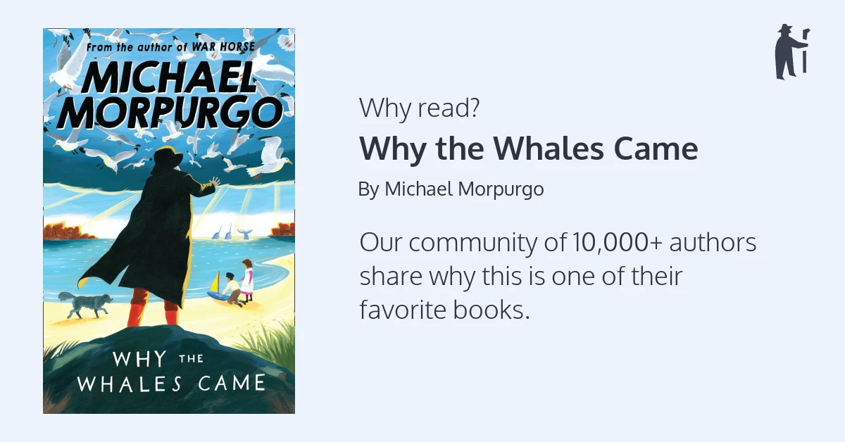 Why read Why the Whales Came?